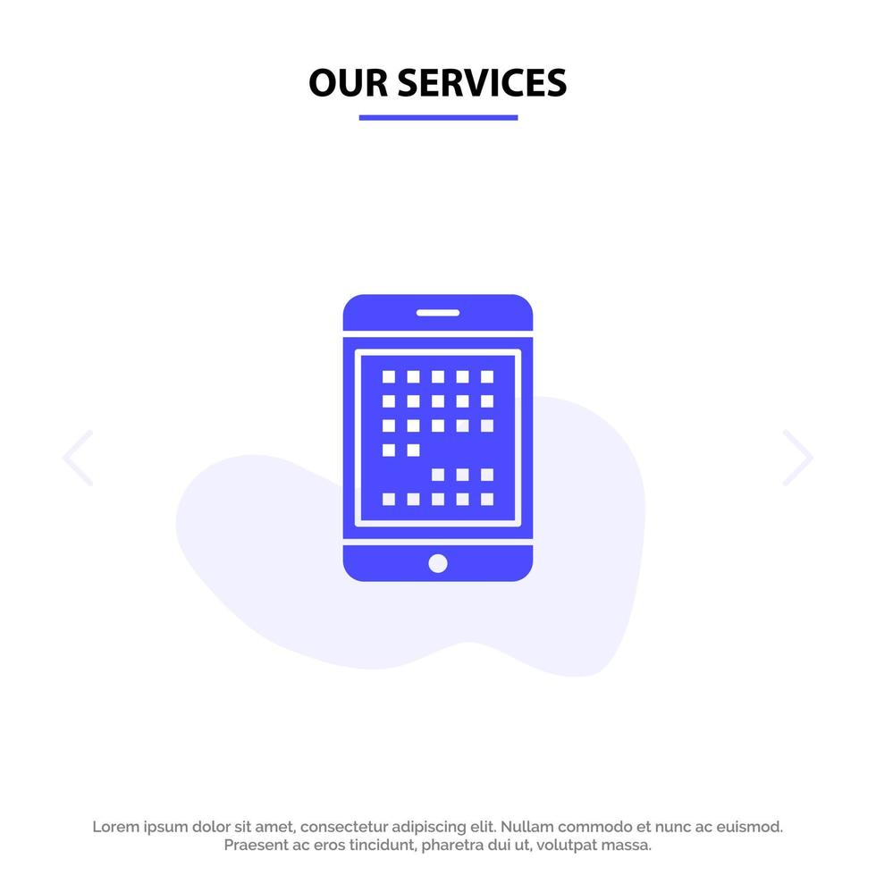 Our Services Phone Computer Device Digital Ipad Mobile Solid Glyph Icon Web card Template vector