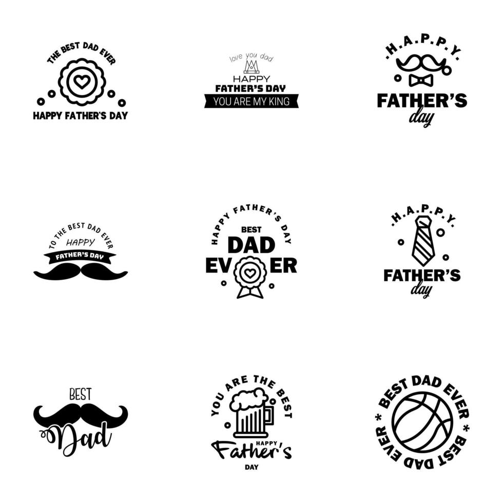 happy fathers day 9 Black text design Vector calligraphy Typography poster Usable as background Editable Vector Design Elements