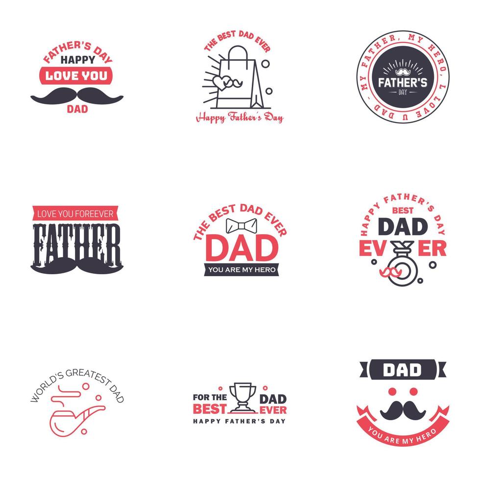 Happy Fathers day greeting hand lettering badges 9 Black and Pink Typo isolated on white Typography design template for poster banner gift card t shirt print label sticker Retro vintage style vector