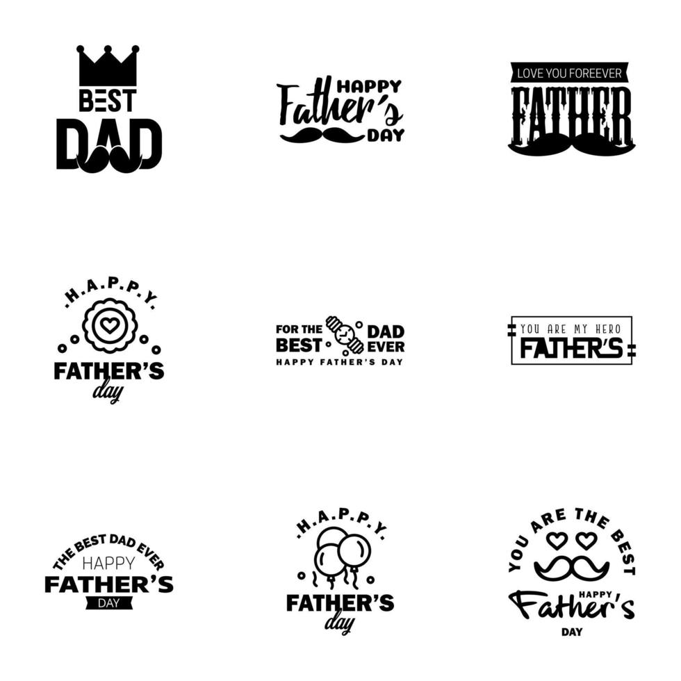 9 Black Set of Vector Happy fathers day Typography Vintage Icons Lettering for greeting cards banners tshirt design Fathers Day Editable Vector Design Elements