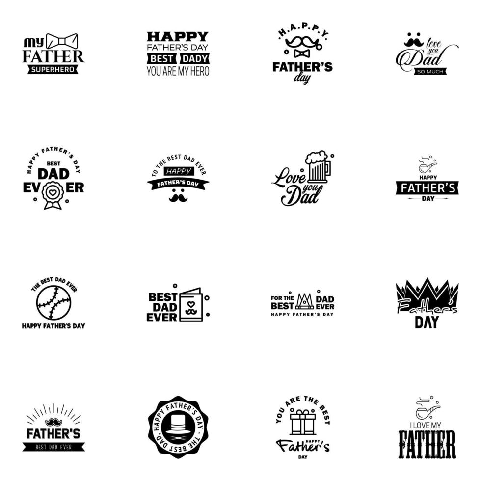 Happy fathers day 16 Black typography set Vector emblems Lettering for greeting cards banners tshirt design You are the best dad Editable Vector Design Elements