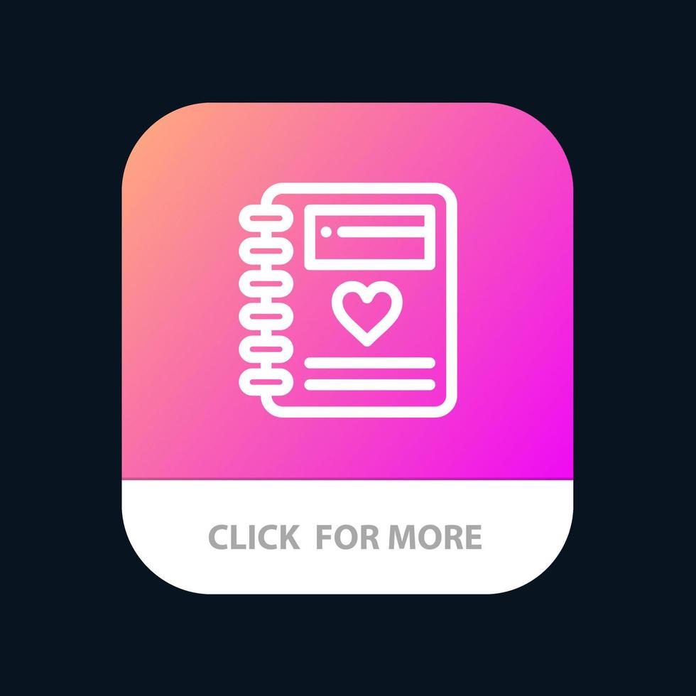 Notebook Love Heart Wedding Mobile App Button Android and IOS Line Version vector