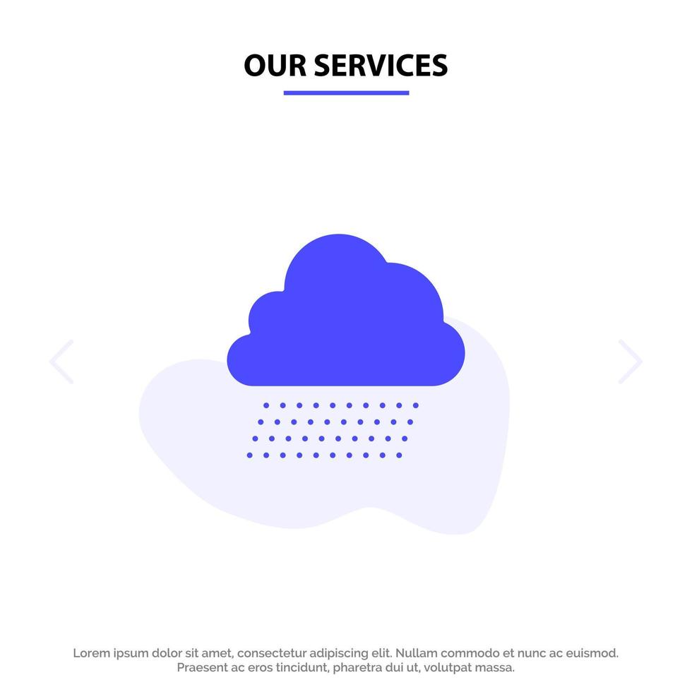 nuestros servicios cielo lluvia nube naturaleza primavera sólido glifo icono plantilla de tarjeta web vector