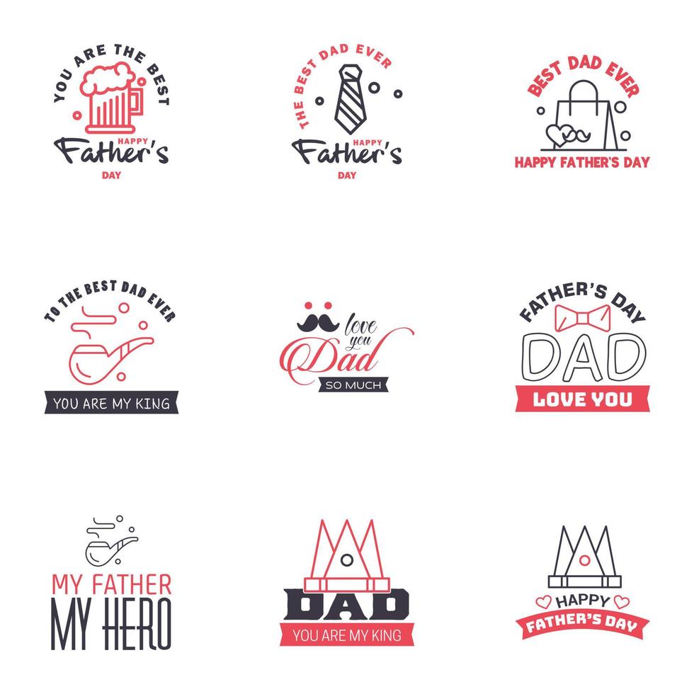 Happy fathers day set 9 Black and Pink Vector typography Vintage lettering for fathers day greeting cards banners tshirt design You are the best dad Editable Vector Design Elements