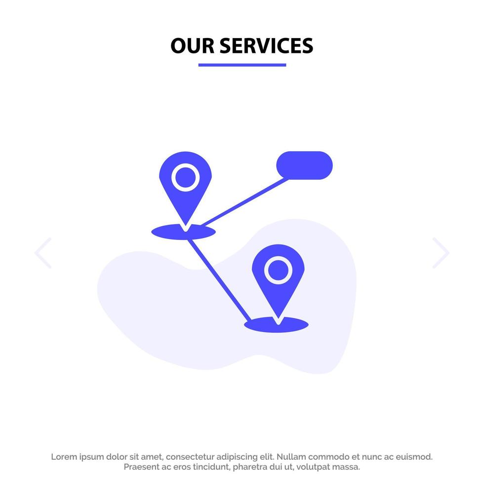 Our Services Gps Location Map Solid Glyph Icon Web card Template vector