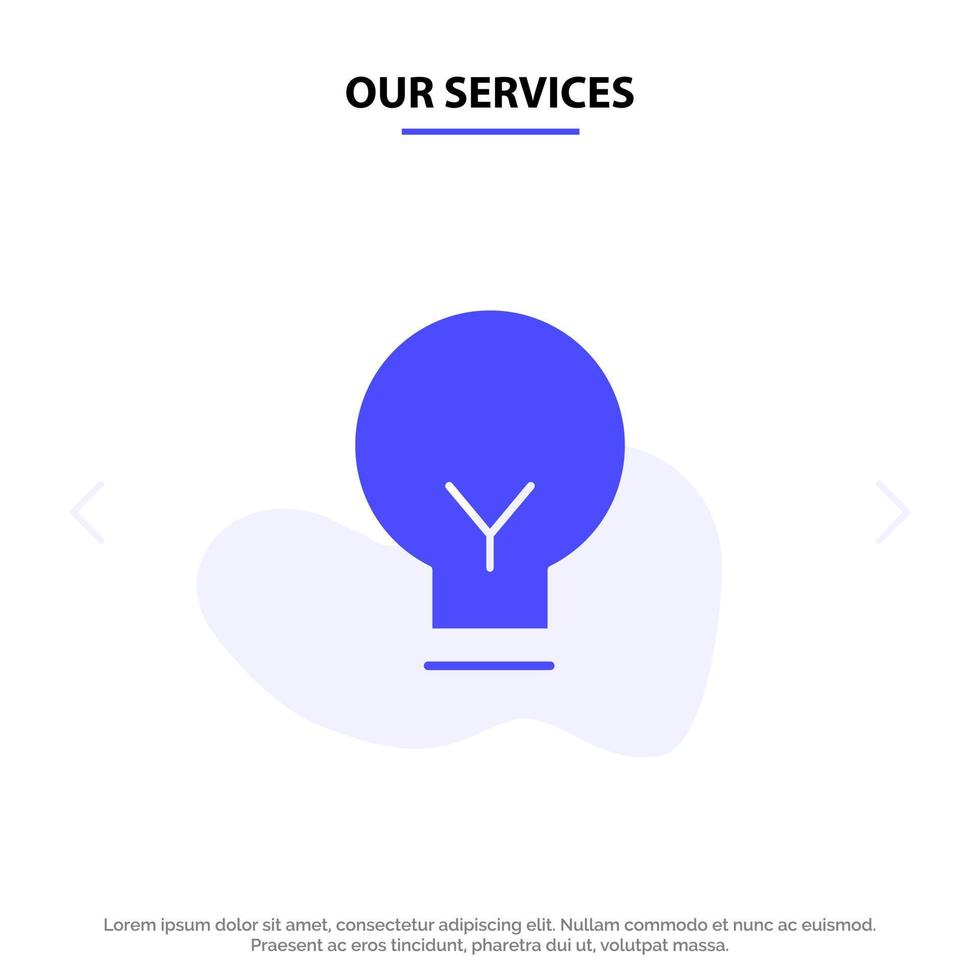 Our Services Light Bulb Basic Ui Solid Glyph Icon Web card Template vector