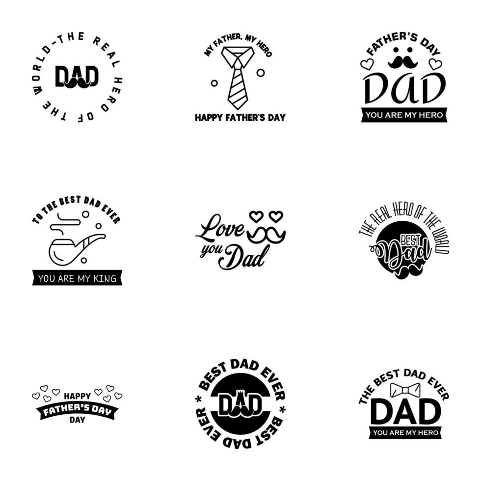 9 Black Set of Vector Happy fathers day Typography Vintage Icons Lettering for greeting cards banners tshirt design Fathers Day Editable Vector Design Elements