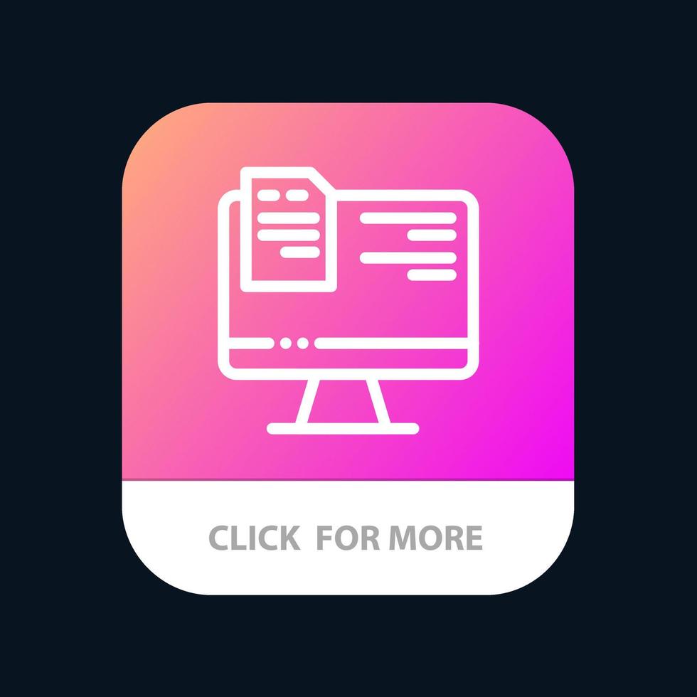 Computer File Education Online Mobile App Button Android and IOS Line Version vector