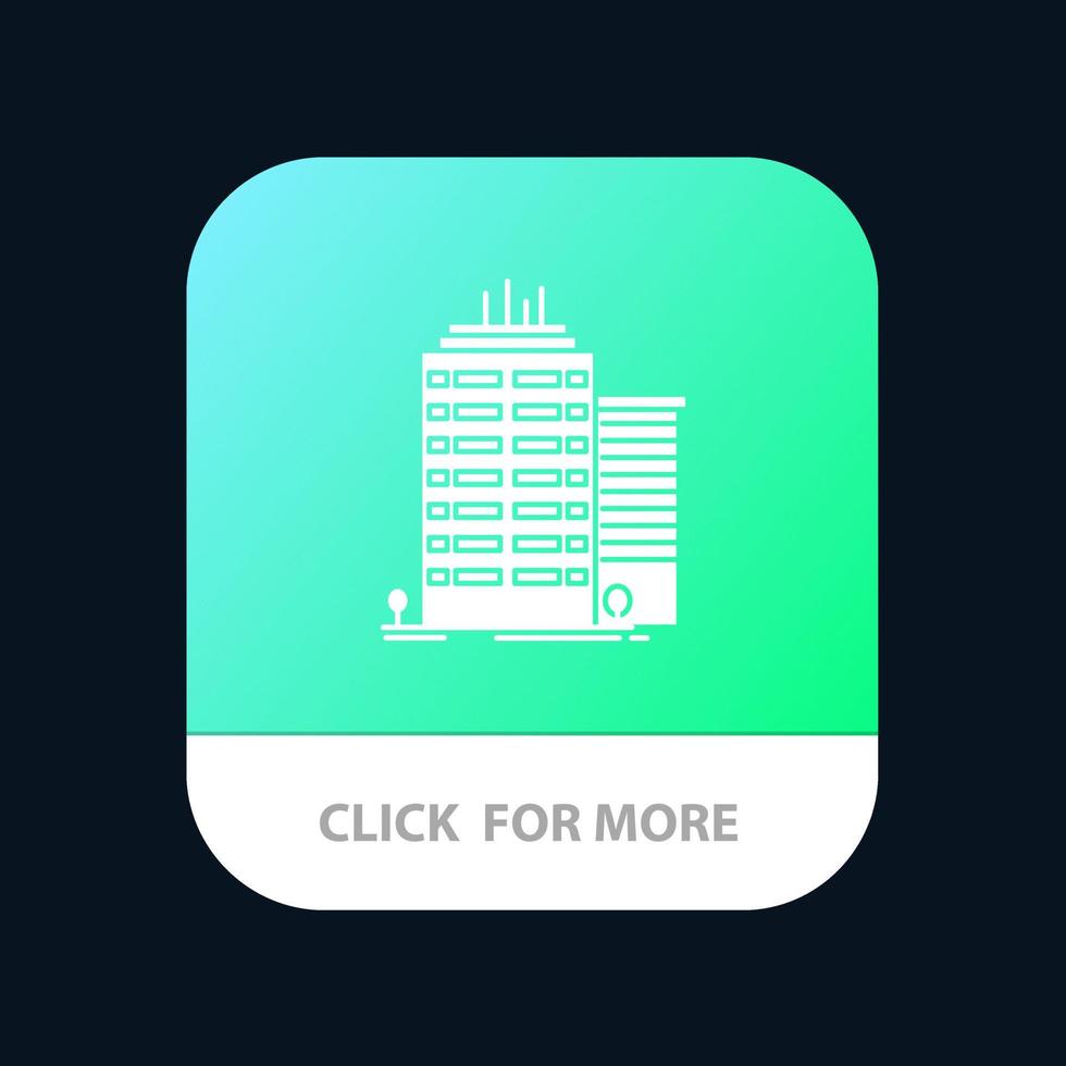 Building Skyscraper Office Top Mobile App Button Android and IOS Glyph Version vector