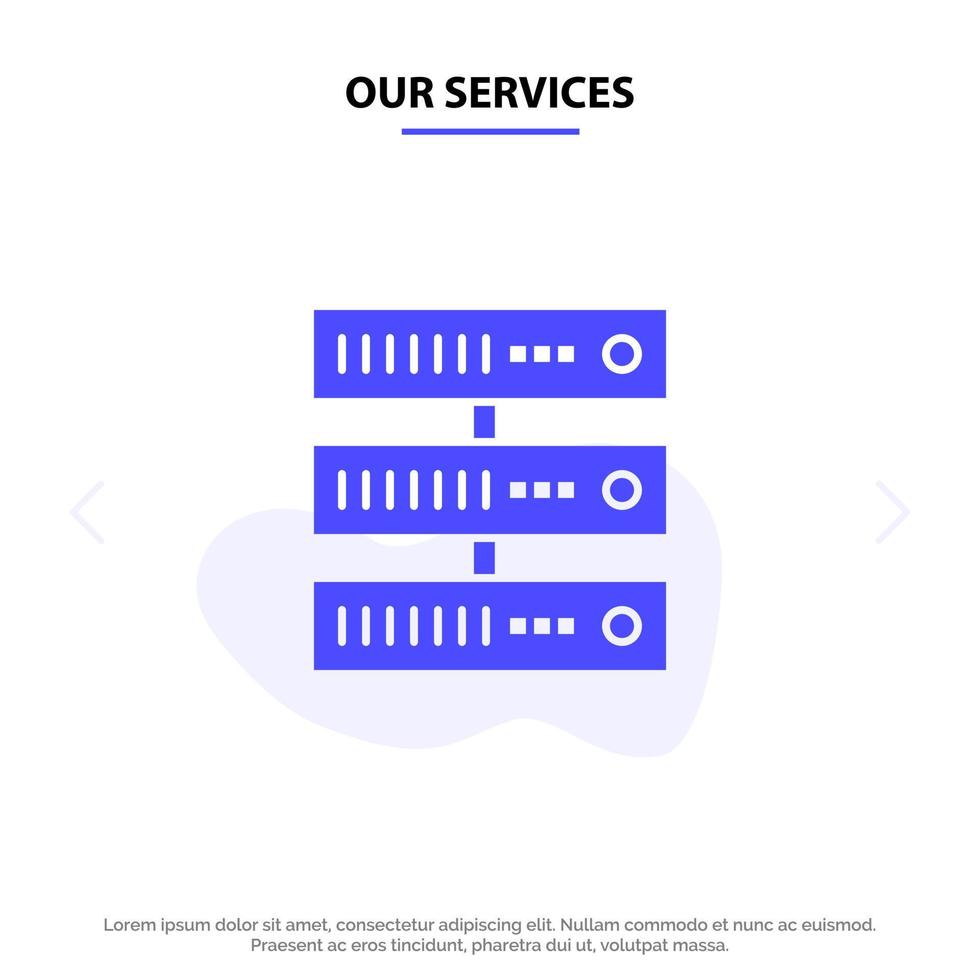 Our Services Computing Data Storage Network Solid Glyph Icon Web card Template vector