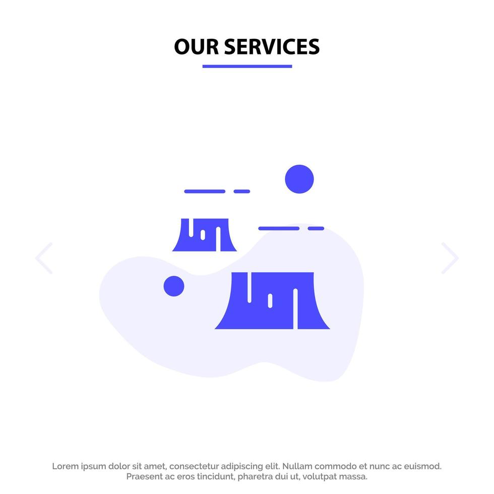 Our Services Factory Damage Deforestation Destruction Environment Solid Glyph Icon Web card Template vector