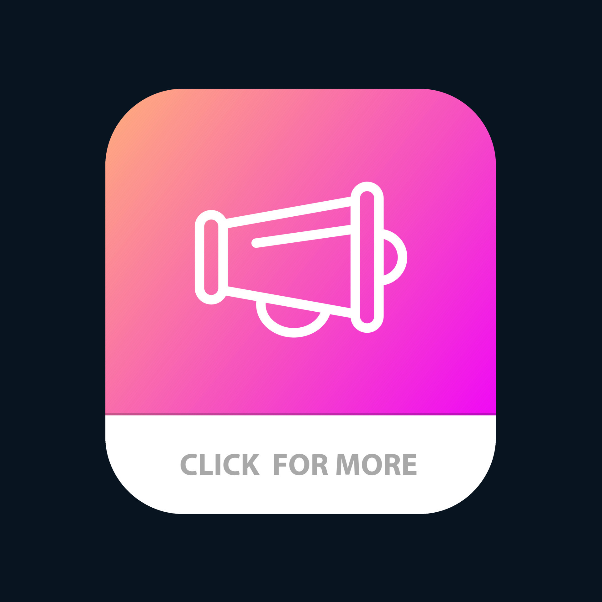 Megaphone Announce Marketing Speaker Mobile App Button Android and IOS