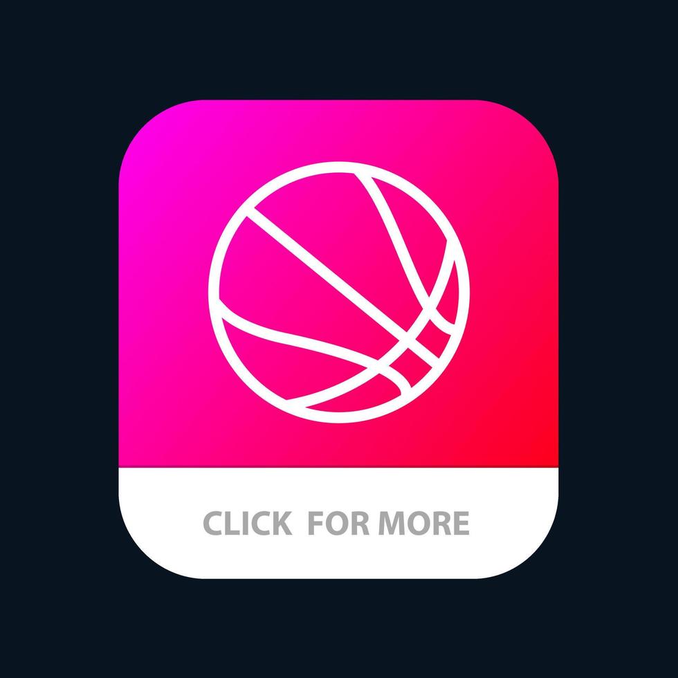 Education Ball Basketball Mobile App Button Android and IOS Line Version vector