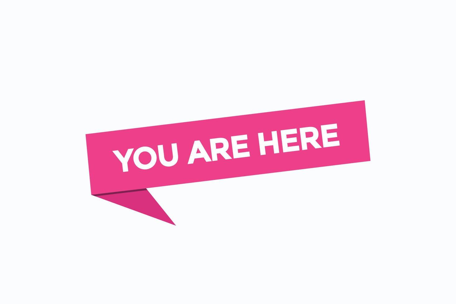 you are here button vectors.sign label speech bubble you are here vector