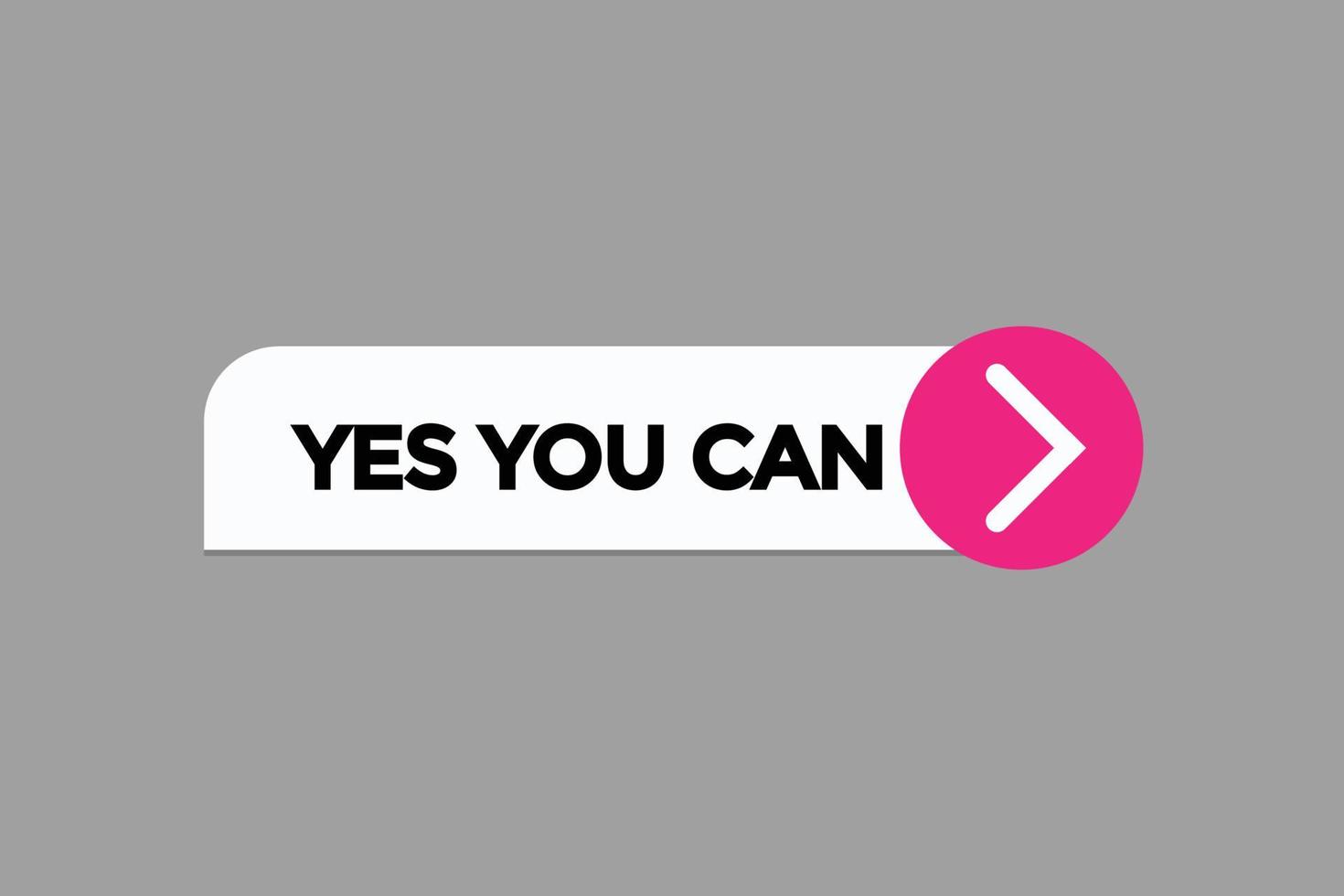 yes you can button vectors.sign label speech bubble yes you can vector
