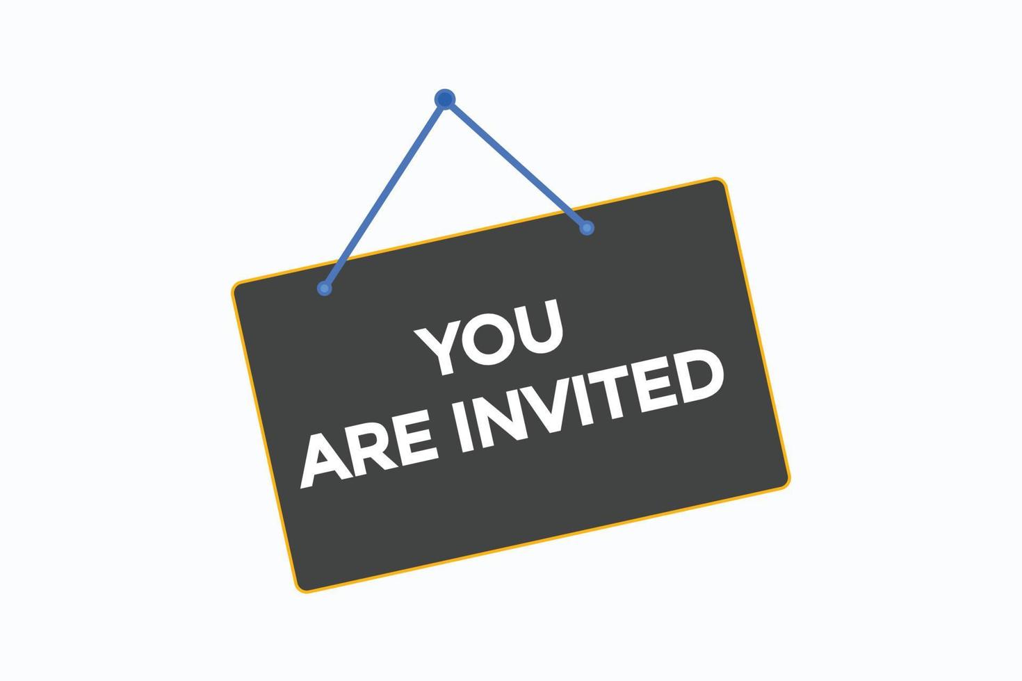 you are invited button vectors.sign label speech bubble you are invited vector