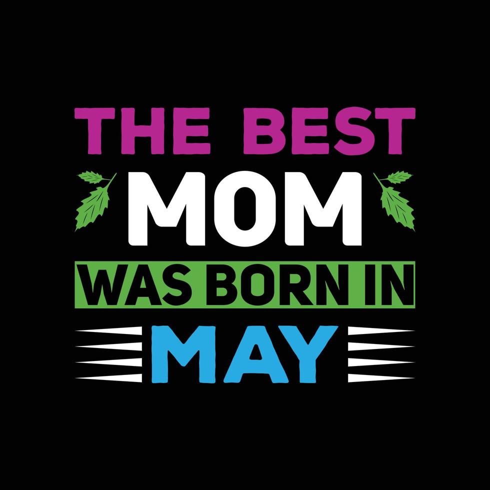 MOTHER DAY T-SHIRT DESIGN vector