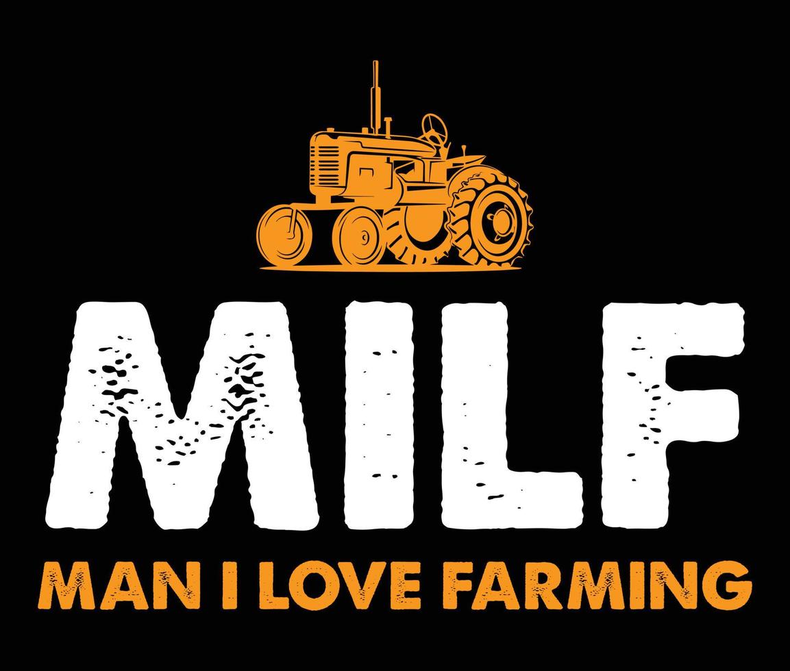MILF Man I Love Farming vector