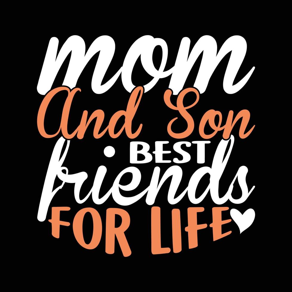 mamá e hijo mejores amigos de por vida tipografía letras diseño de estilo de cita vector