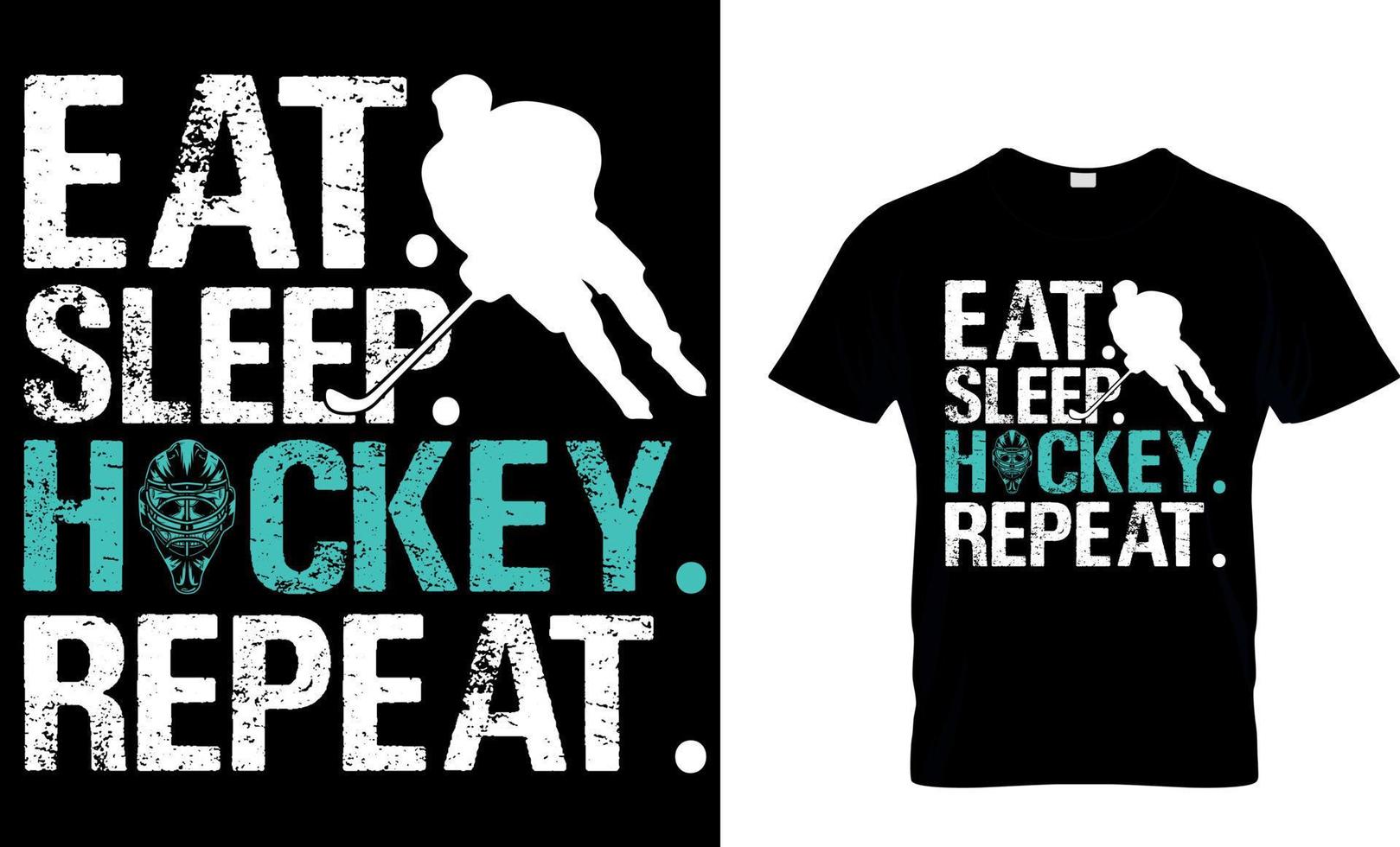 gráfico vectorial de diseño de camiseta de hockey sobre hielo. comer. dormir. hockey. repetir. vector