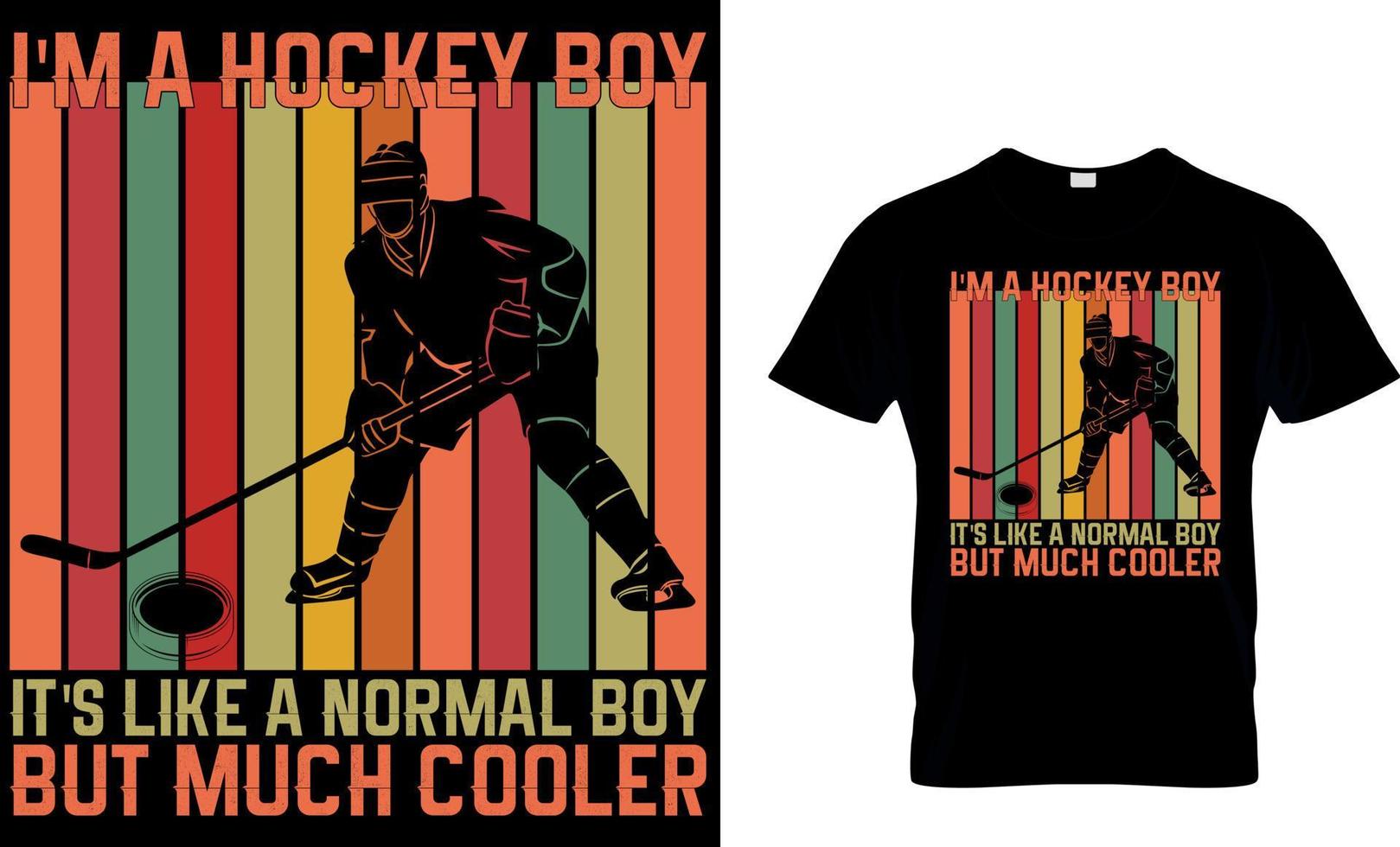 gráfico vectorial de diseño de camiseta de hockey sobre hielo. Soy un chico de hockey, es como un chico normal pero mucho más genial. vector