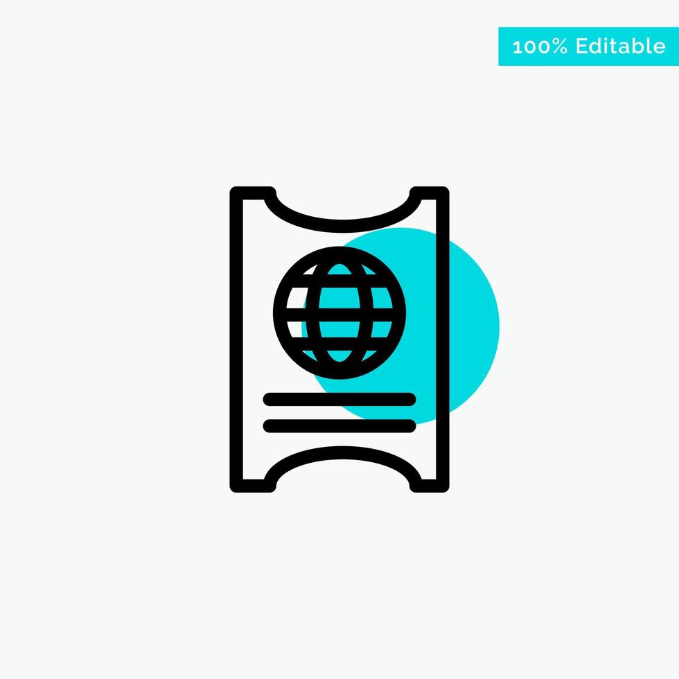 Pass Passport Ticket Hotel turquoise highlight circle point Vector icon