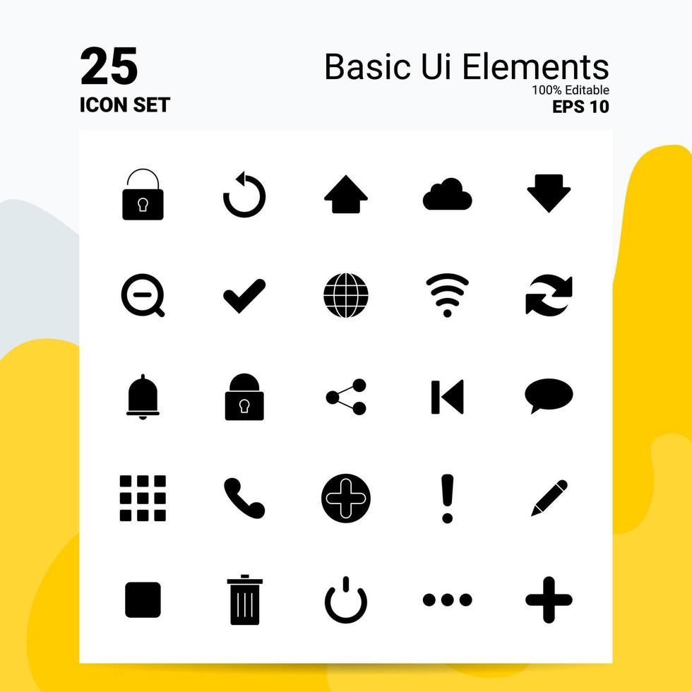 25 Basic Ui Elements Icon Set 100 Editable EPS 10 Files Business Logo Concept Ideas Solid Glyph icon design vector