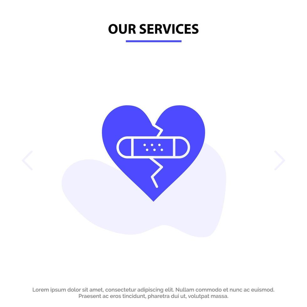 Our Services Broken Emotions Forgiveness Heart Love Solid Glyph Icon Web card Template vector