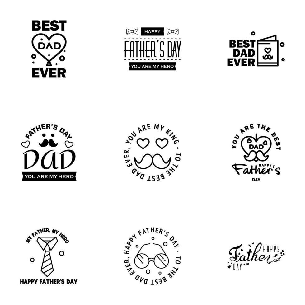 Happy fathers day 9 Black typography set Vector emblems Lettering for greeting cards banners tshirt design You are the best dad Editable Vector Design Elements