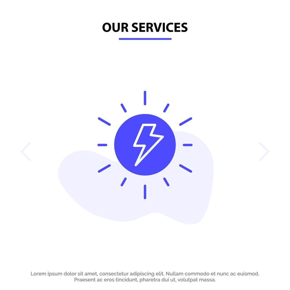 Our Services Energy  Solar Sun Charge Solid Glyph Icon Web card Template vector