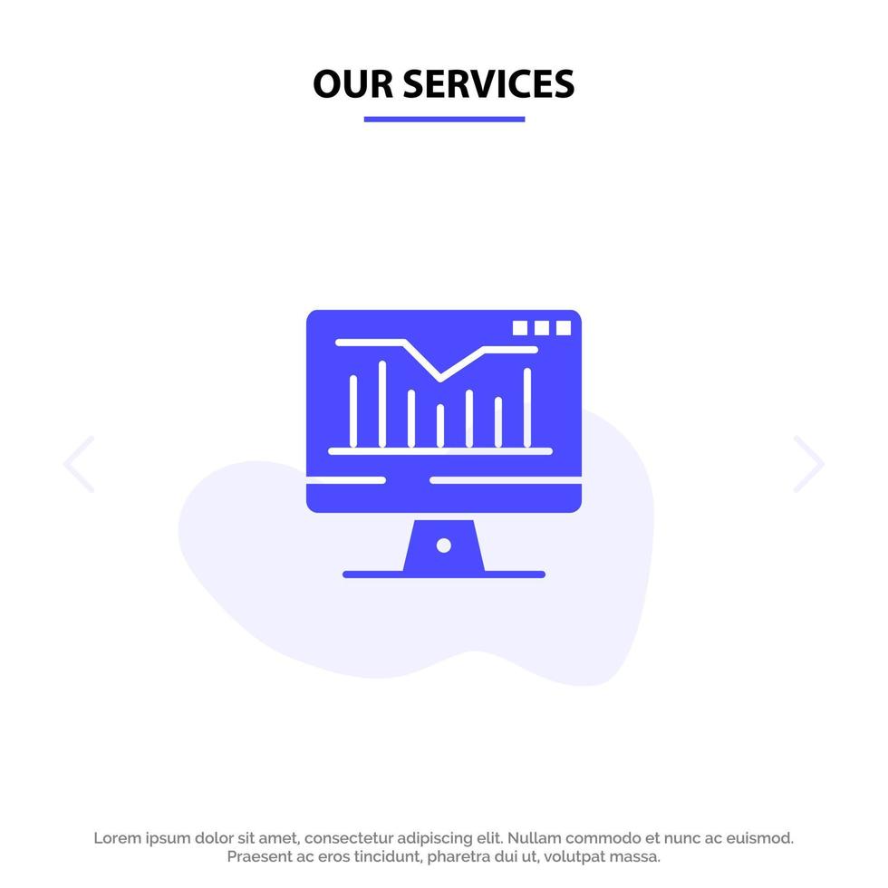 Our Services Computer Static Graph Monitor Solid Glyph Icon Web card Template vector