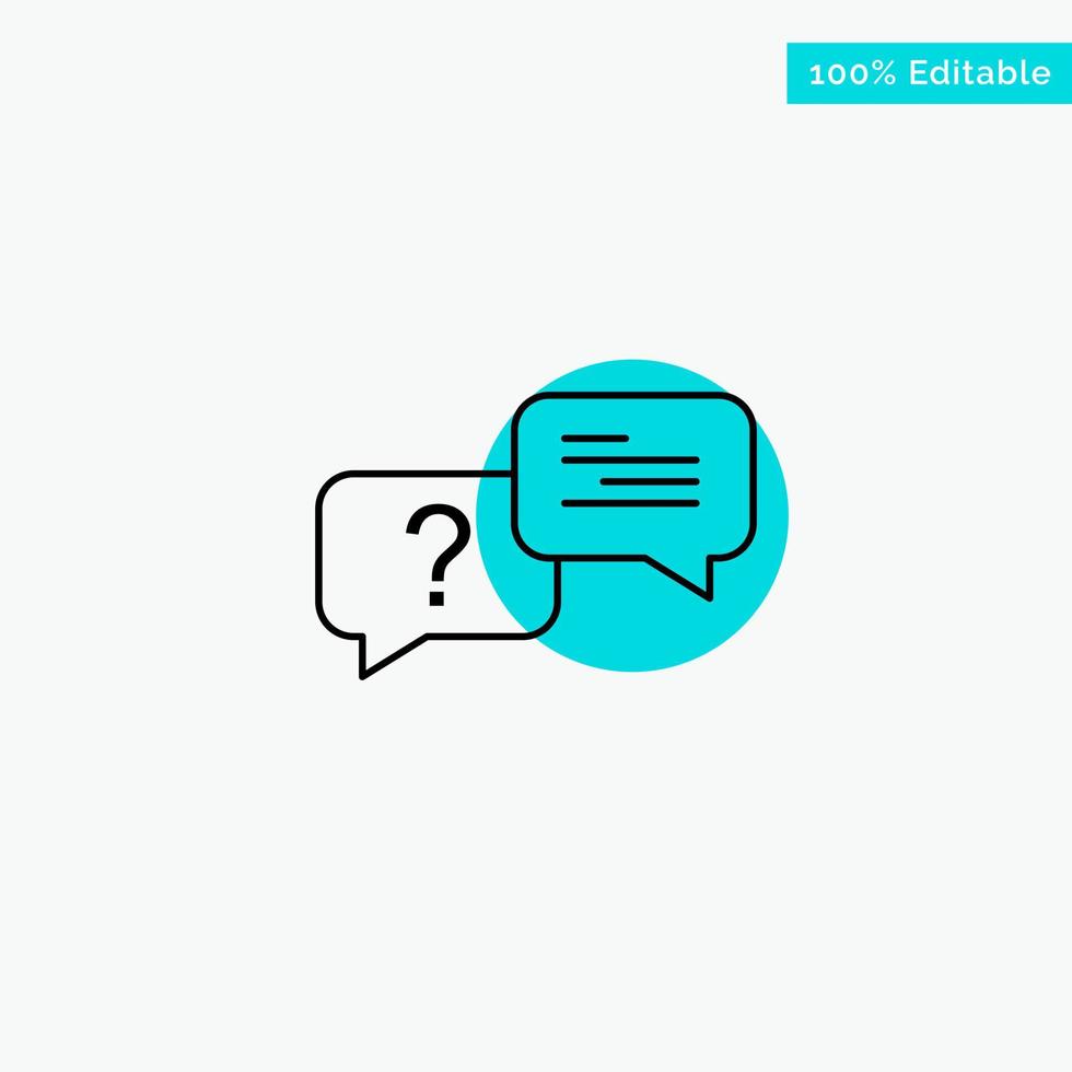 Chat Bubble Popup Message turquoise highlight circle point Vector icon