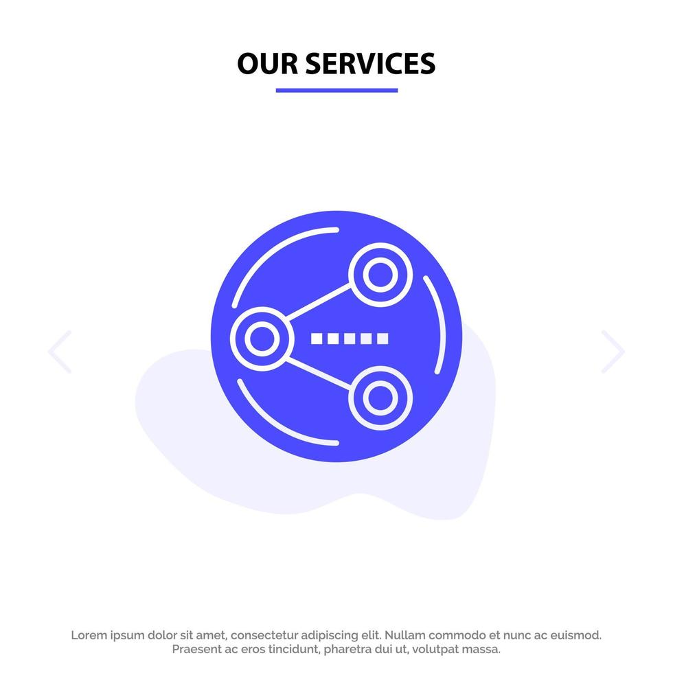 Our Services Share Sharing Social Media Solid Glyph Icon Web card Template vector