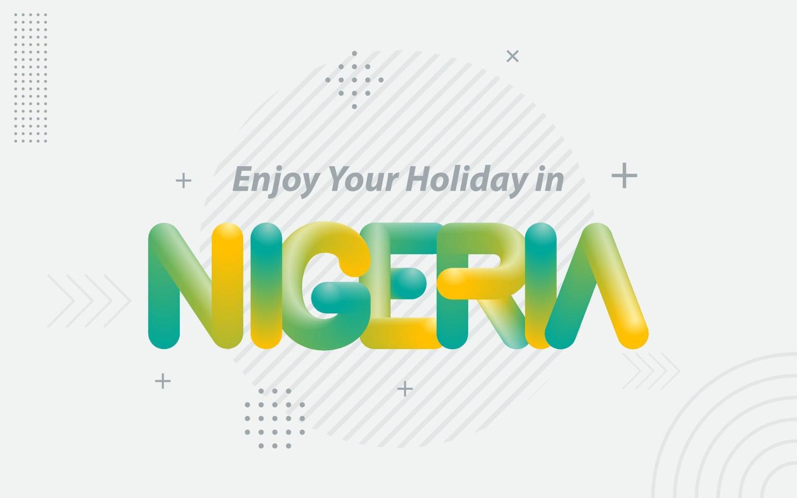 disfrute de sus vacaciones en nigeria. tipografía creativa con efecto de mezcla 3d vector