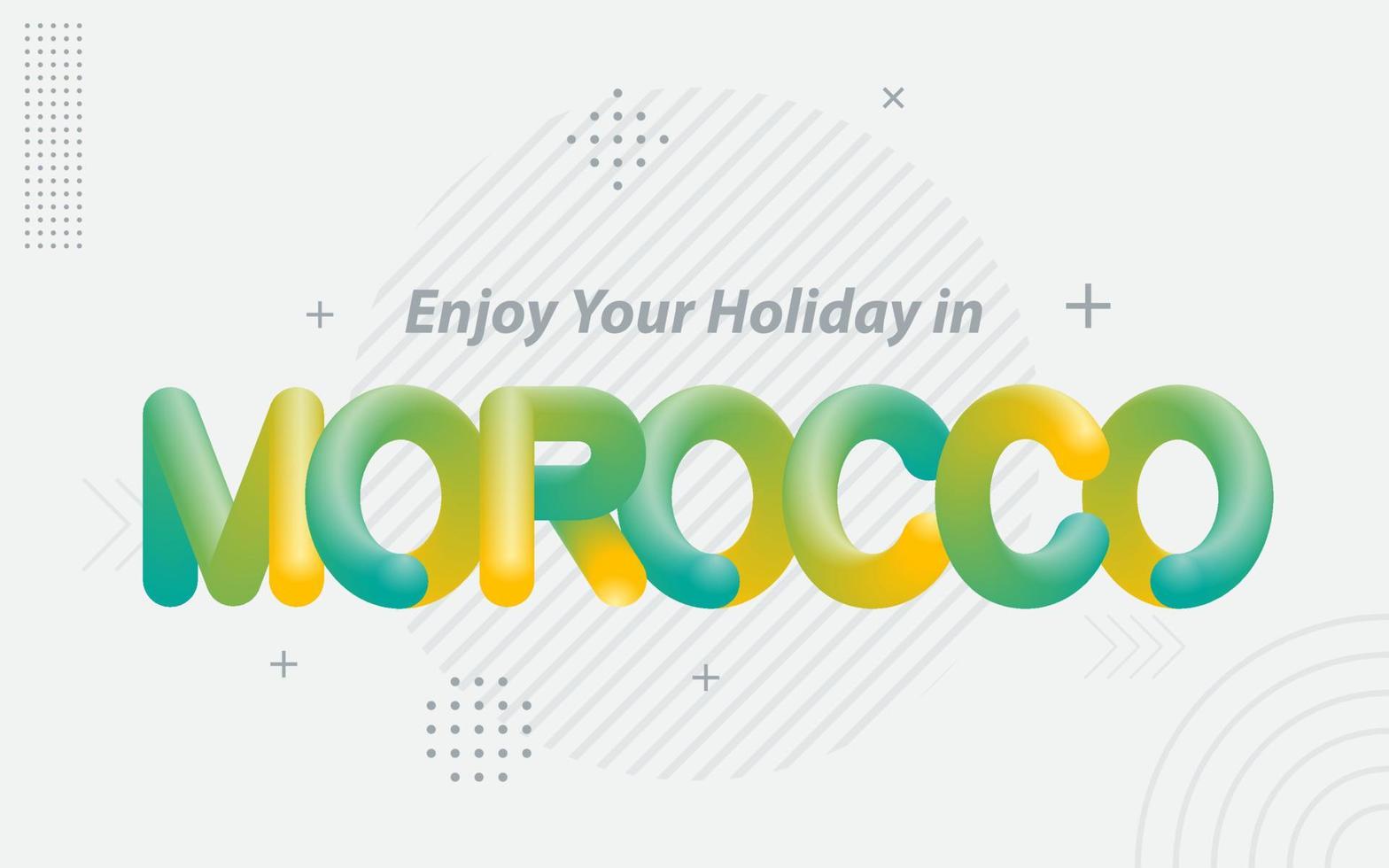 Enjoy your Holiday in Morocco. Creative Typography with 3d Blend effect vector