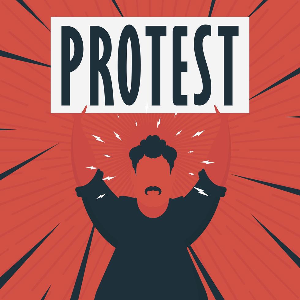 A man with a banner in his hands and the text protest. Pop art. Flat style. Vector