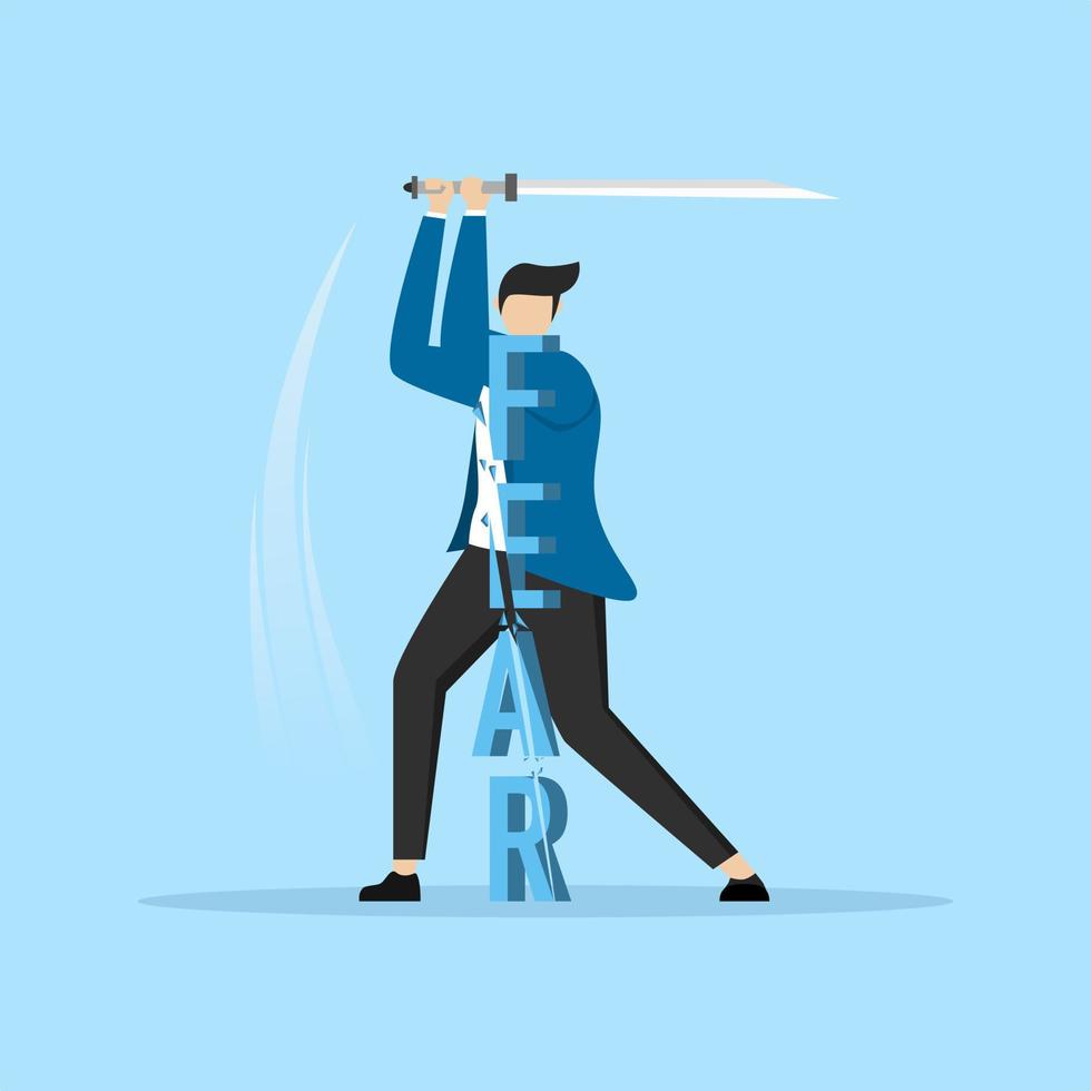 the sword-wielding businessman cuts out the letters that say FEAR. concept of overcoming fear or nervousness, cutting fear to awaken courage, awaken brave soul. vector