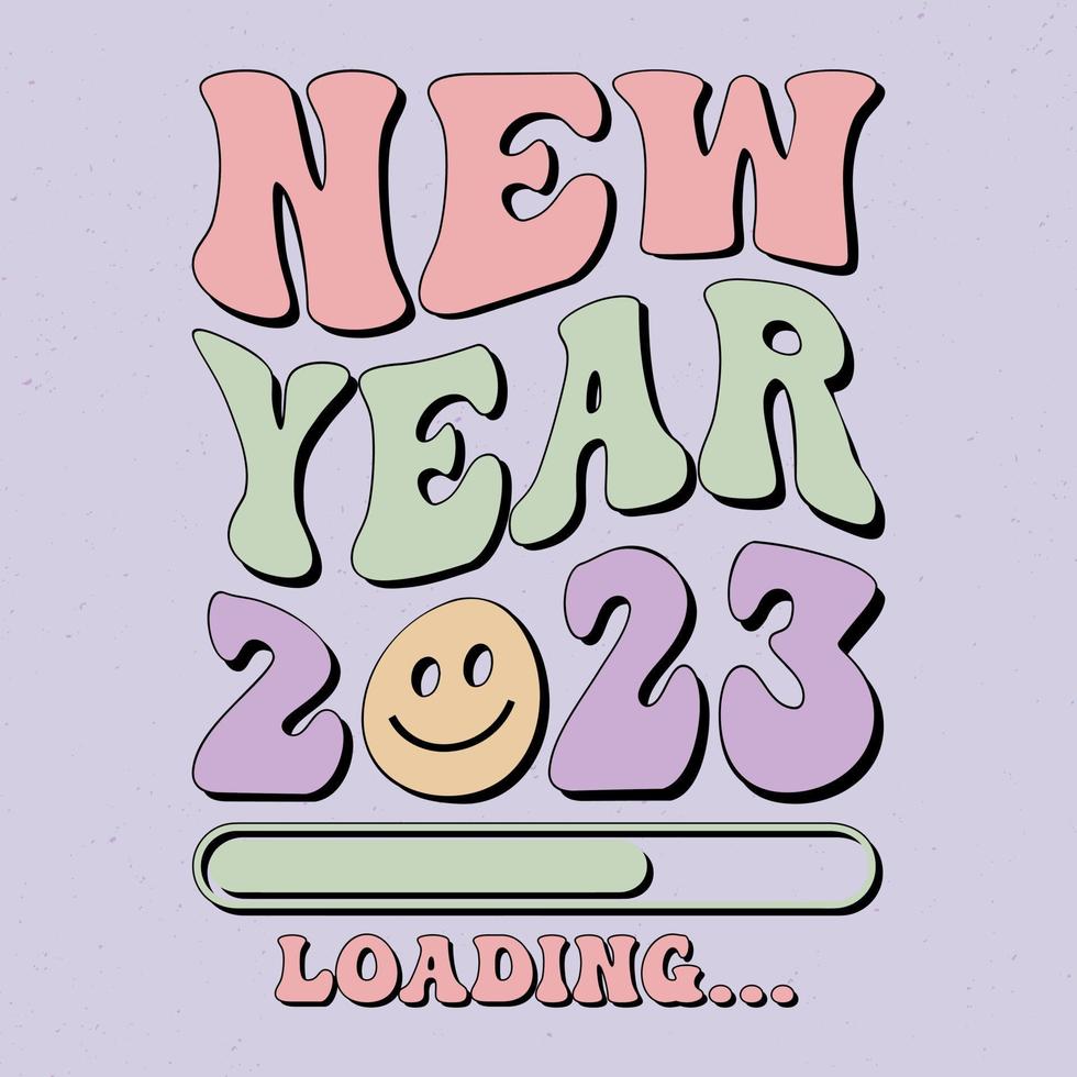 New year 2023 loading - Groovy Happy new year retro Vector Graphic