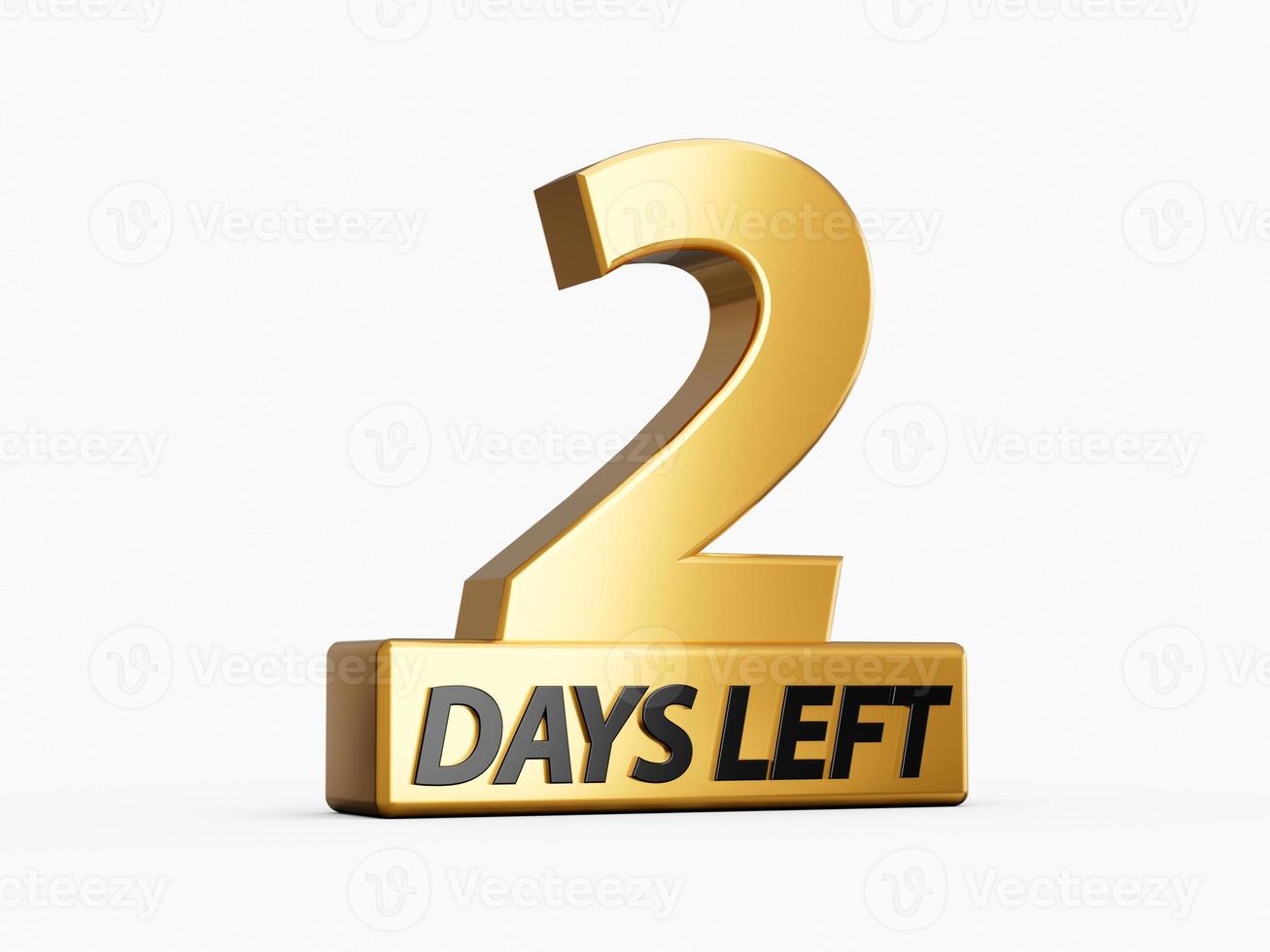 Two Days Left Only 2 days left Design Countdown banner. count time sale. Nine, eight, seven, six, five, four, three, two, one, zero days left 3d illustration photo