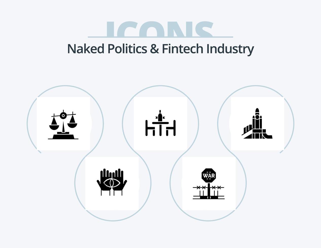 Naked Politics And Fintech Industry Glyph Icon Pack 5 Icon Design. debate. agreement. military. baluance. justice vector