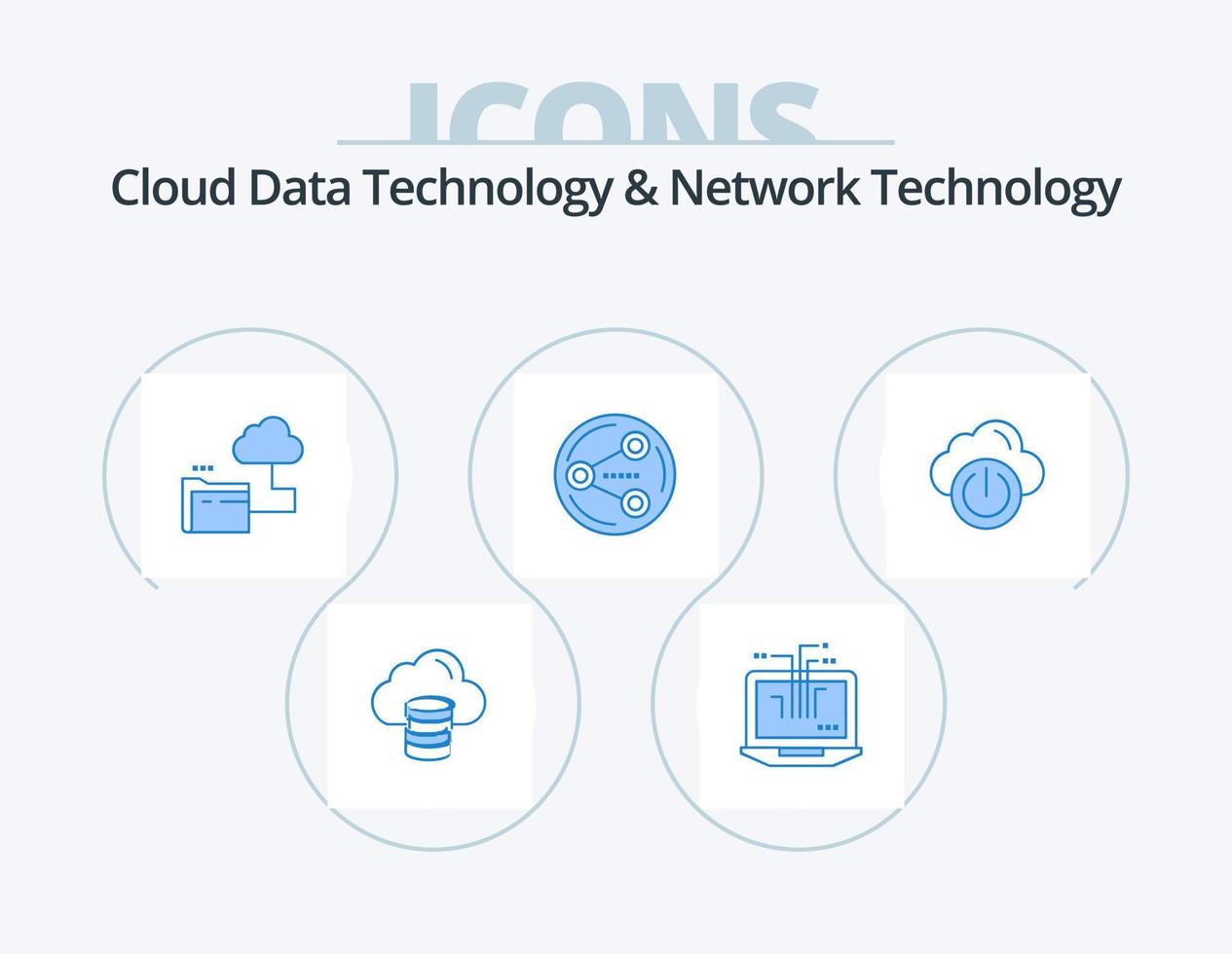 Cloud Data Technology And Network Technology Blue Icon Pack 5 Icon Design. power. media. cloud. social. share vector