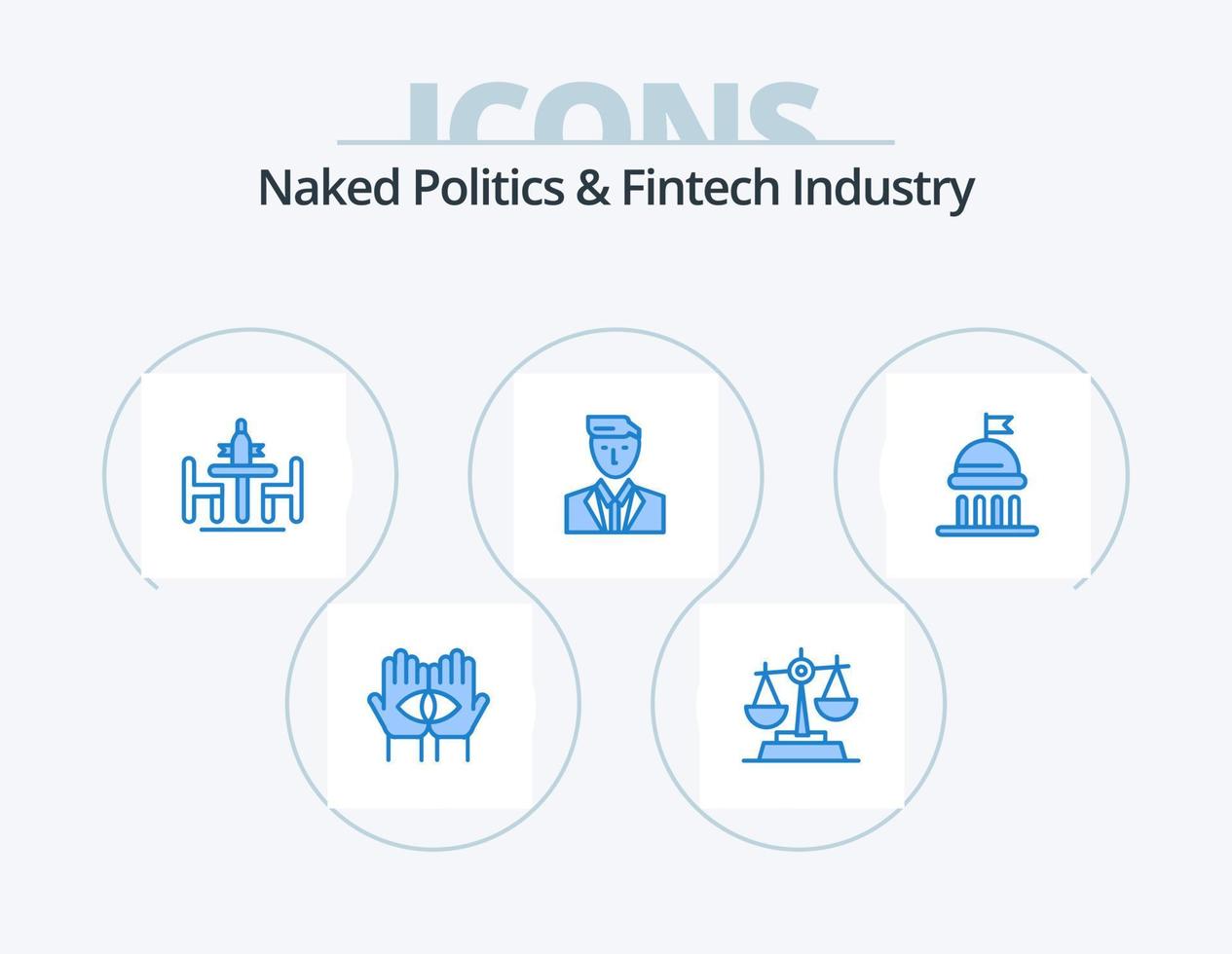 Naked Politics And Fintech Industry Blue Icon Pack 5 Icon Design. head. boss. law. meeting. debate vector