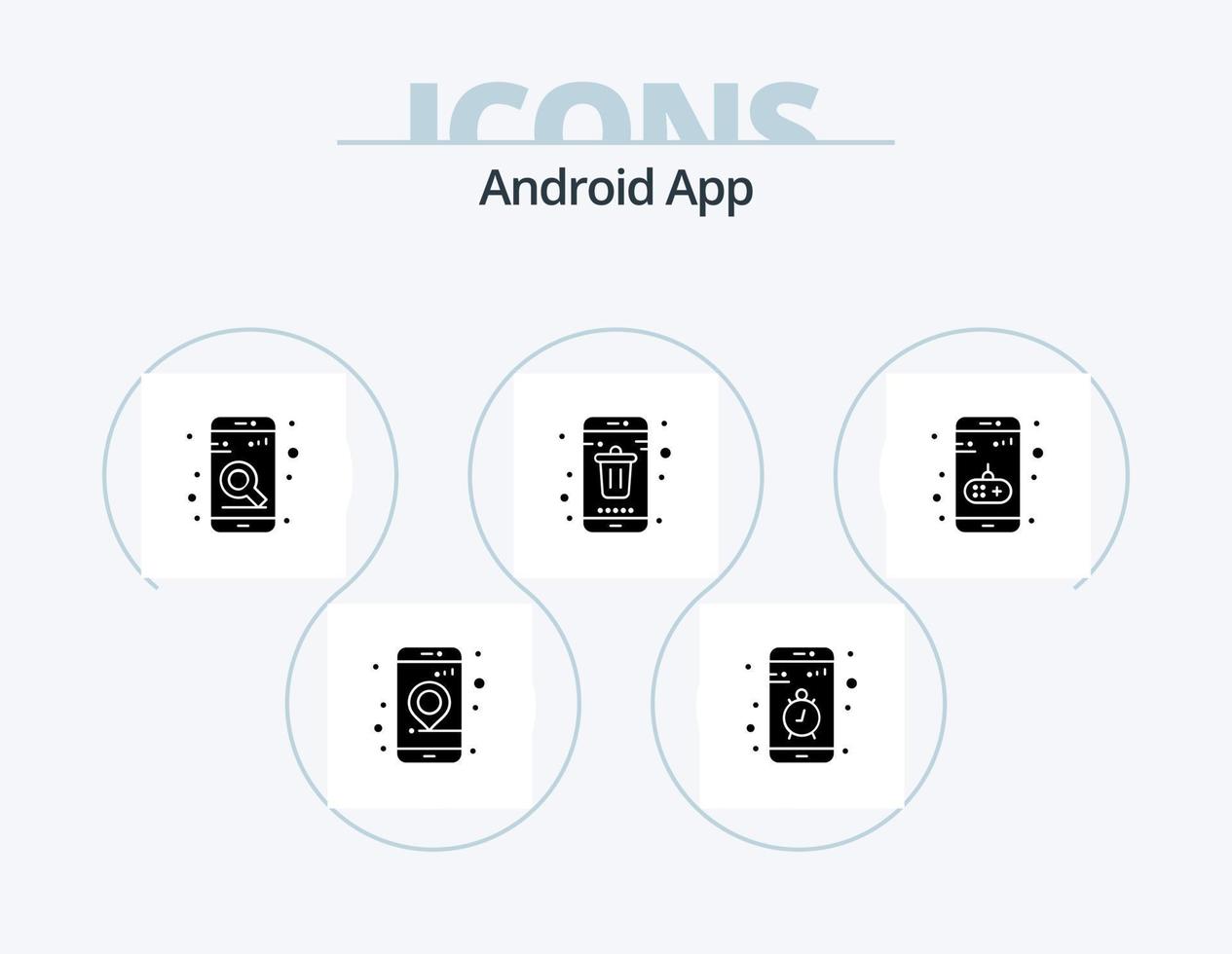 Android App Glyph Icon Pack 5 Icon Design. smartphone. delete. stop. contact. search vector