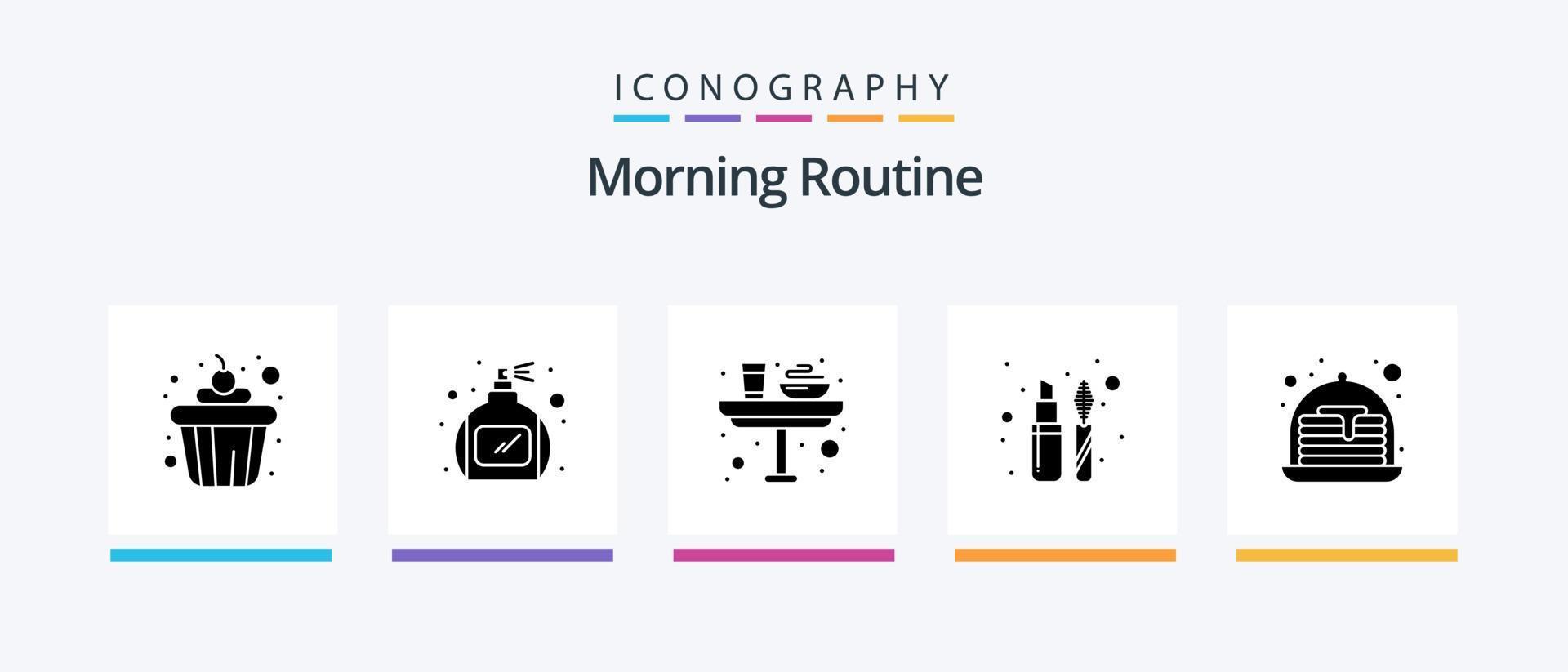 Morning Routine Glyph 5 Icon Pack Including sweets. cake. food. mascara. eye. Creative Icons Design vector