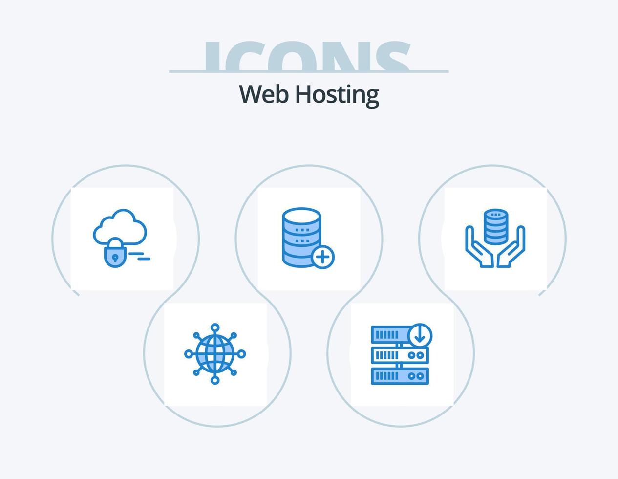 Web Hosting Blue Icon Pack 5 Icon Design. safe. database. lock. add. sal vector