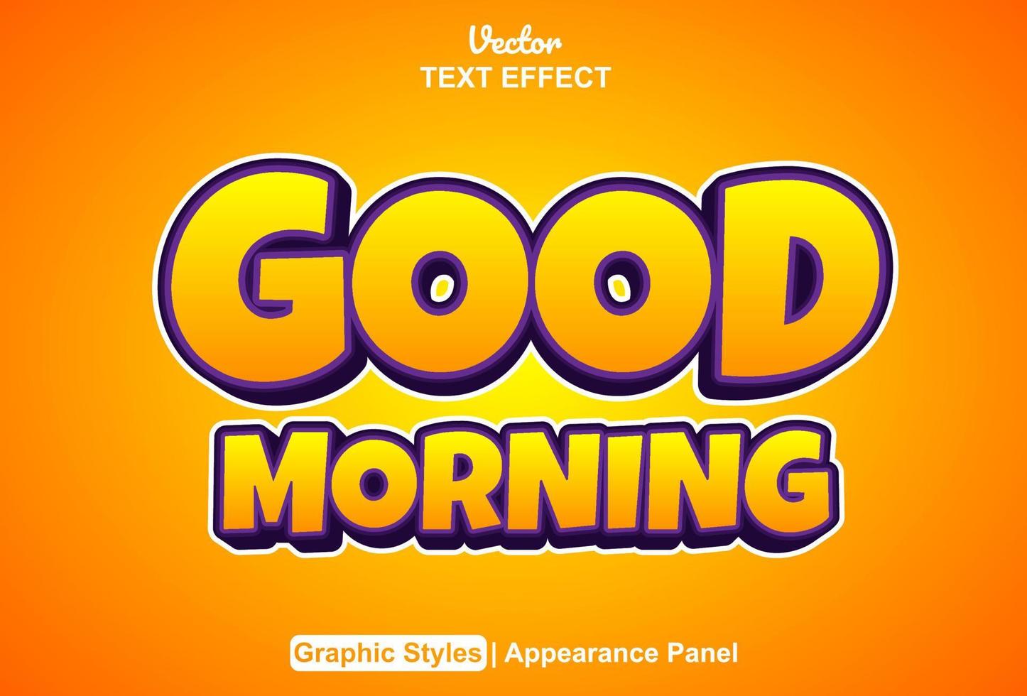 good morning text effect with graphic style and editable. vector