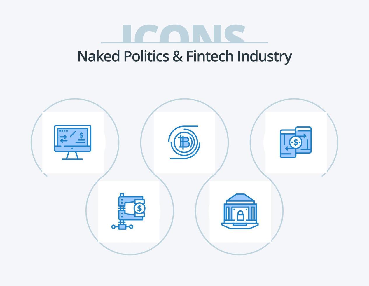 Naked Politics And Fintech Industry Blue Icon Pack 5 Icon Design. cryptocurrency. bitcoin. lock. bitcoins. income vector