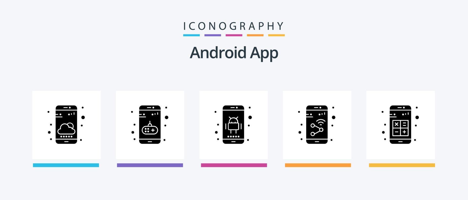 Android App Glyph 5 Icon Pack Including add. smartphone. android. mobile. app. Creative Icons Design vector