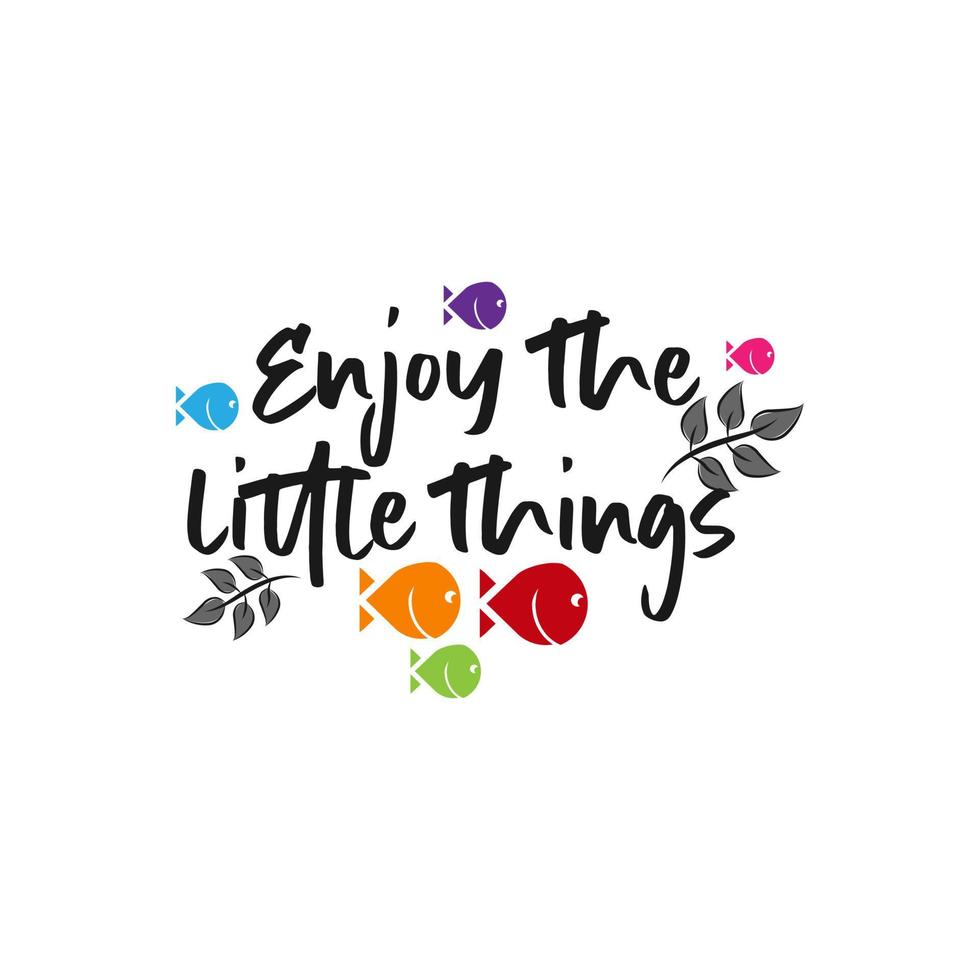 enjoy the little things, black - vintage style calligraphy with text, lettering sticker, hand lettering vector