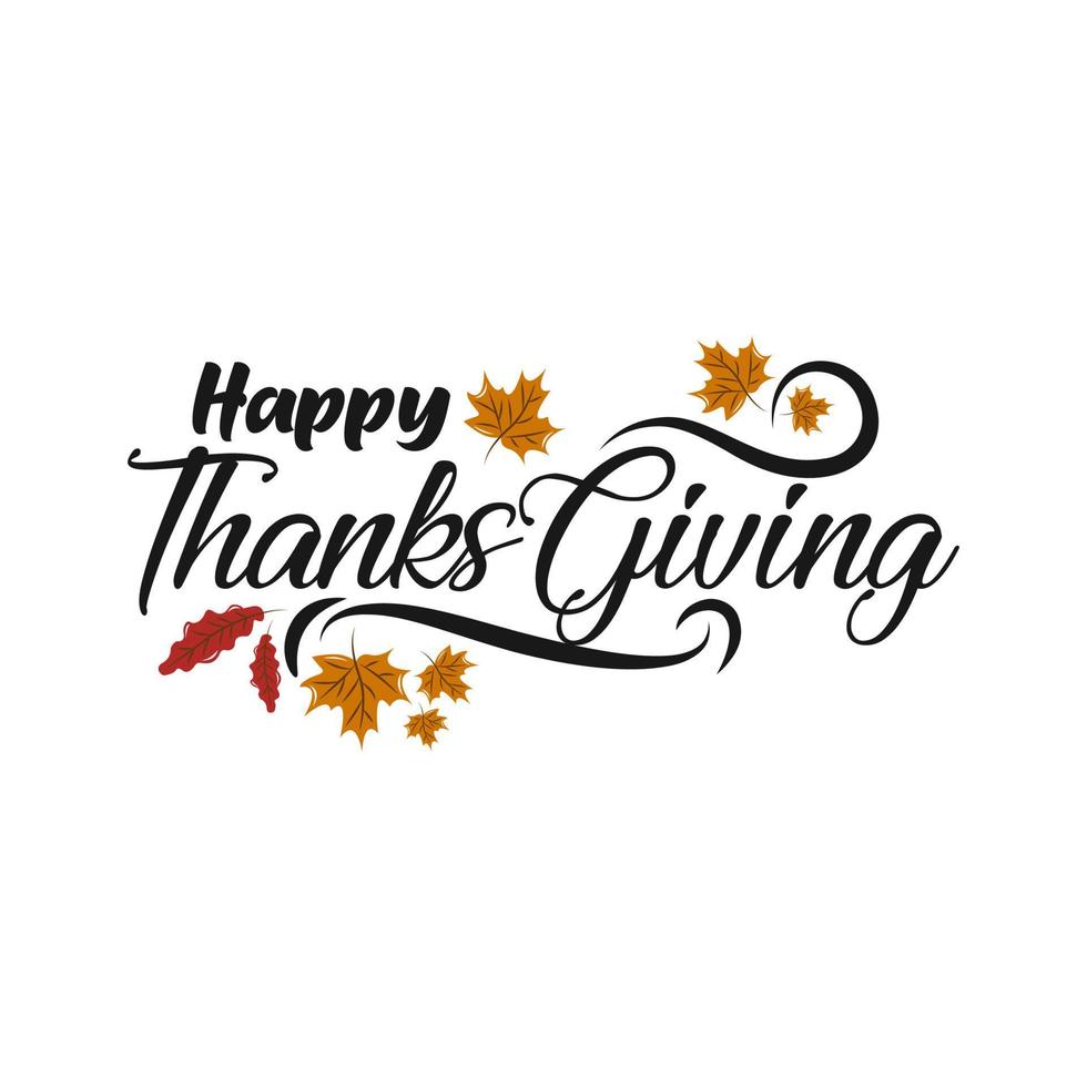 Happy thanksgiving day with autumn leaves. Hand drawn text lettering for Thanksgiving Day vector